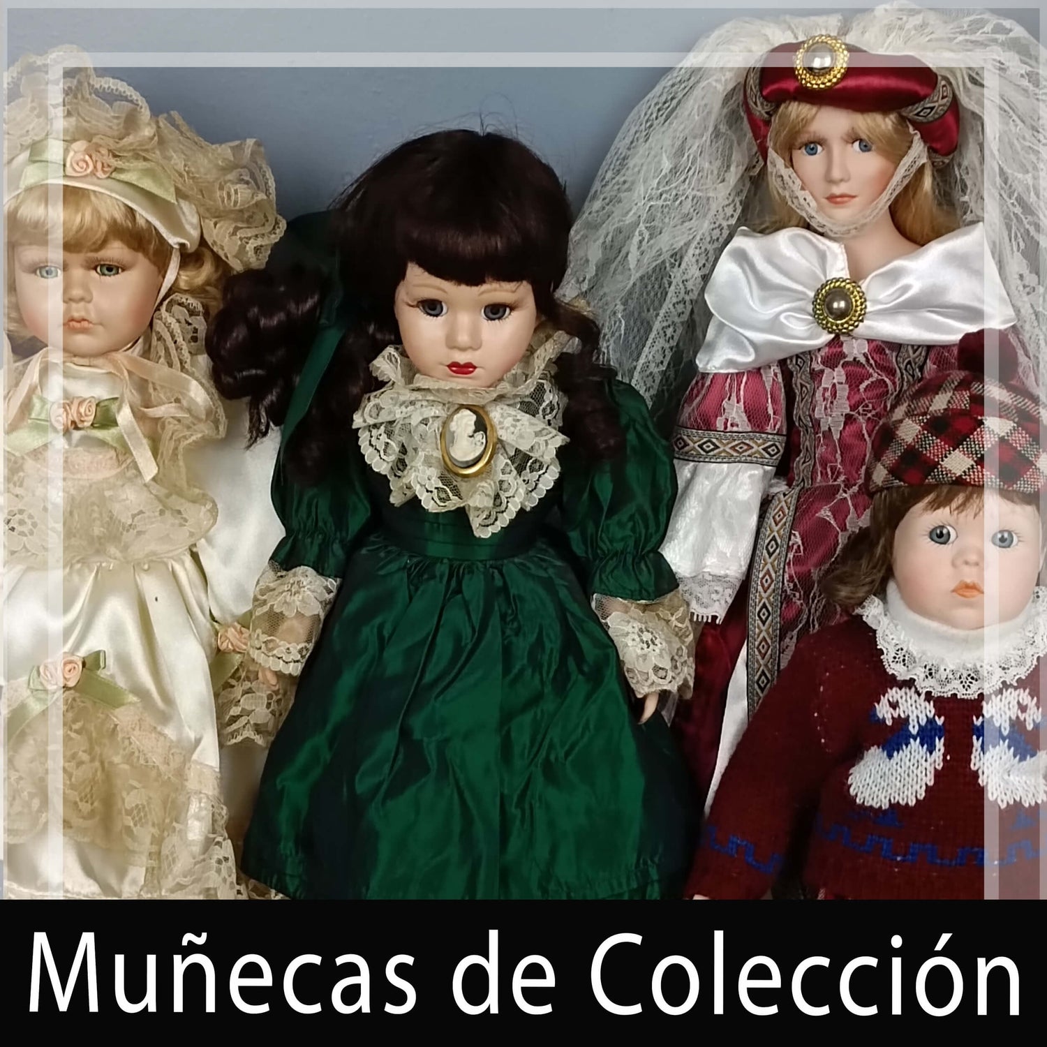 Muñecas de Colección